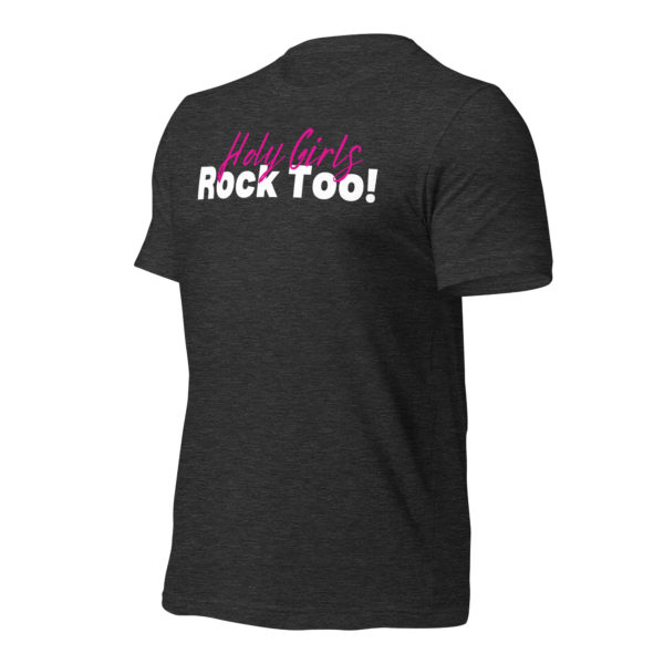 Holy Girls Rock Too Unisex Tee - Image 7