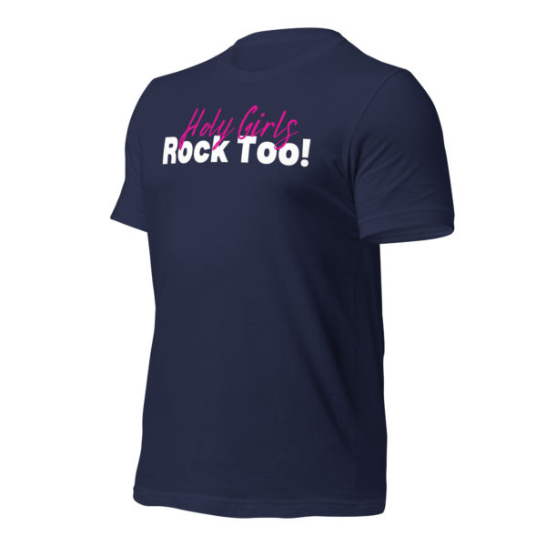 Holy Girls Rock Too Unisex Tee - Image 3