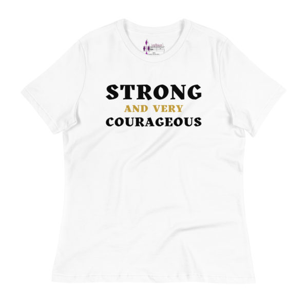 Strong and Very Courageous Tee - Image 3